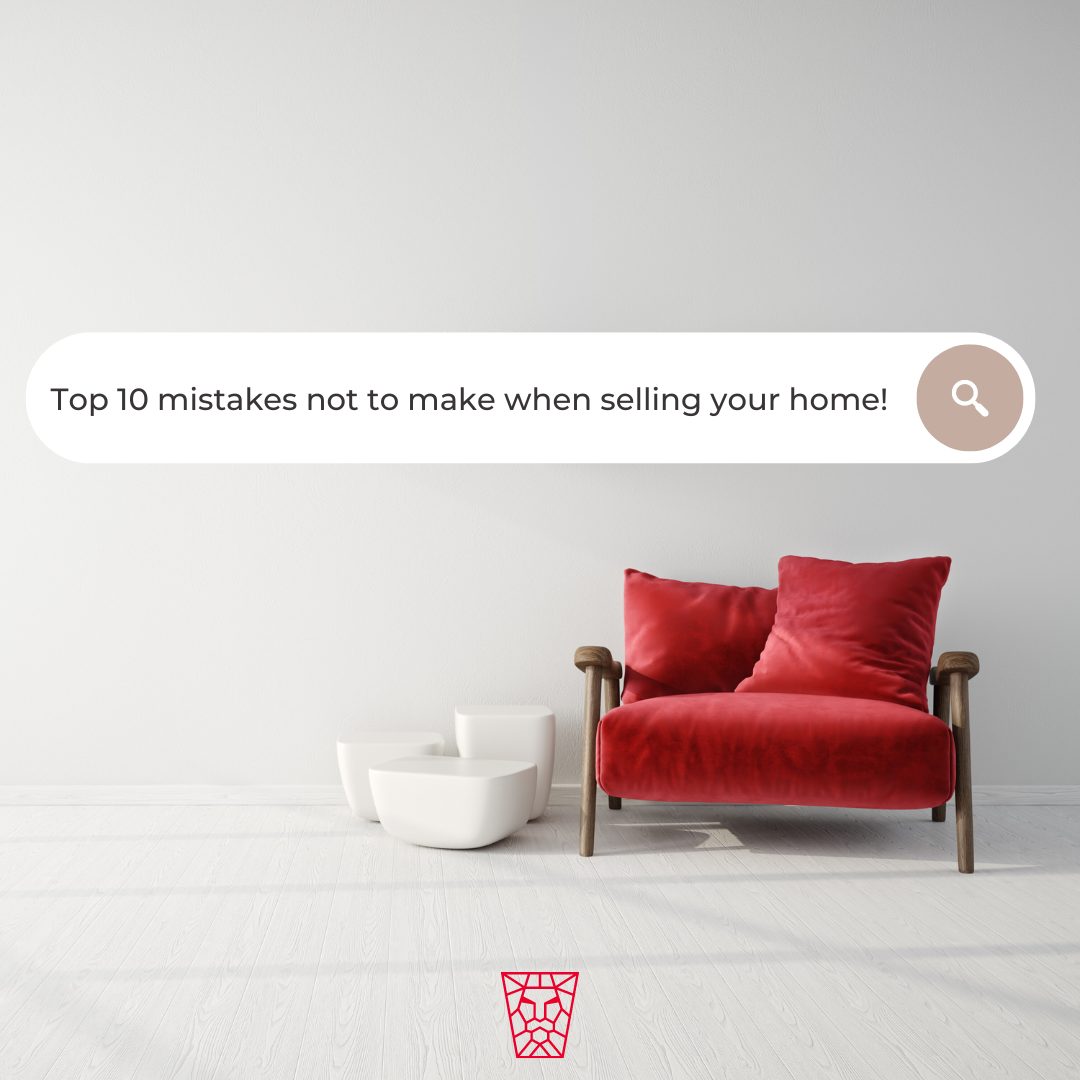 Top 10 mistakes not to make when selling your home! (1)